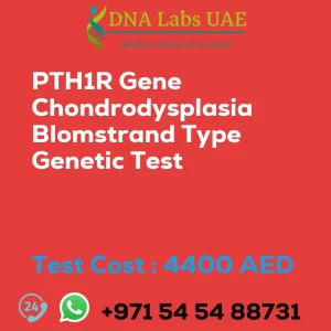 PTH1R Gene Chondrodysplasia Blomstrand Type Genetic Test sale cost 4400 AED