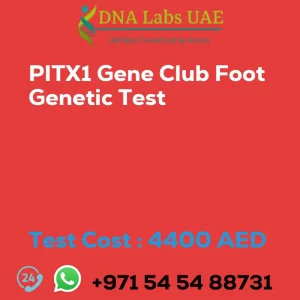 PITX1 Gene Club Foot Genetic Test sale cost 4400 AED