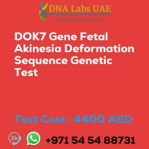 DOK7 Gene Fetal Akinesia Deformation Sequence Genetic Test sale cost 4400 AED