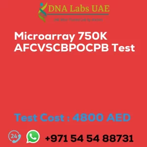 Microarray 750K AFCVSCBPOCPB Test sale cost 4800 AED