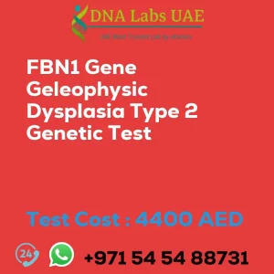 FBN1 Gene Geleophysic Dysplasia Type 2 Genetic Test sale cost 4400 AED