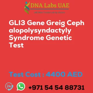 GLI3 Gene Greig Cephalopolysyndactyly Syndrome Genetic Test sale cost 4400 AED