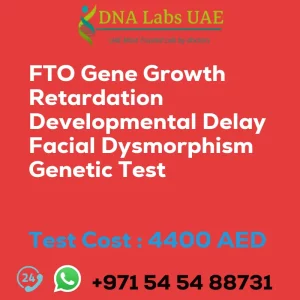 FTO Gene Growth Retardation Developmental Delay Facial Dysmorphism Genetic Test sale cost 4400 AED