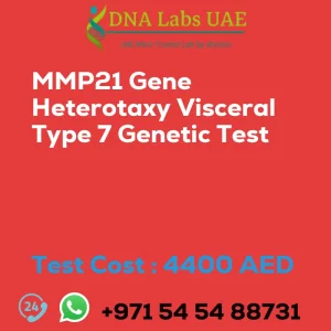 MMP21 Gene Heterotaxy Visceral Type 7 Genetic Test sale cost 4400 AED