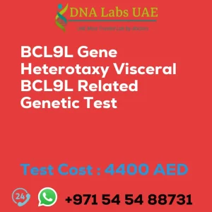 BCL9L Gene Heterotaxy Visceral BCL9L Related Genetic Test sale cost 4400 AED