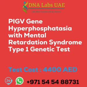 PIGV Gene Hyperphosphatasia with Mental Retardation Syndrome Type 1 Genetic Test sale cost 4400 AED