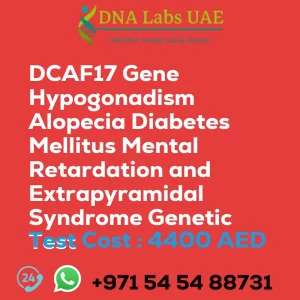 DCAF17 Gene Hypogonadism Alopecia Diabetes Mellitus Mental Retardation and Extrapyramidal Syndrome Genetic Test sale cost 4400 AED