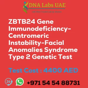 ZBTB24 Gene Immunodeficiency-Centromeric Instability-Facial Anomalies Syndrome Type 2 Genetic Test sale cost 4400 AED
