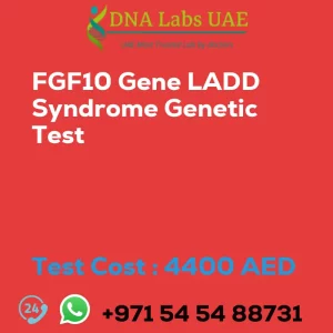 FGF10 Gene LADD Syndrome Genetic Test sale cost 4400 AED