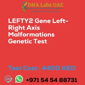 LEFTY2 Gene Left-Right Axis Malformations Genetic Test sale cost 4400 AED