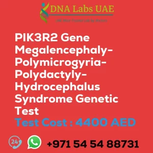 PIK3R2 Gene Megalencephaly-Polymicrogyria-Polydactyly-Hydrocephalus Syndrome Genetic Test sale cost 4400 AED