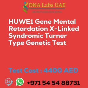 HUWE1 Gene Mental Retardation X-Linked Syndromic Turner Type Genetic Test sale cost 4400 AED