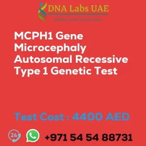 MCPH1 Gene Microcephaly Autosomal Recessive Type 1 Genetic Test sale cost 4400 AED