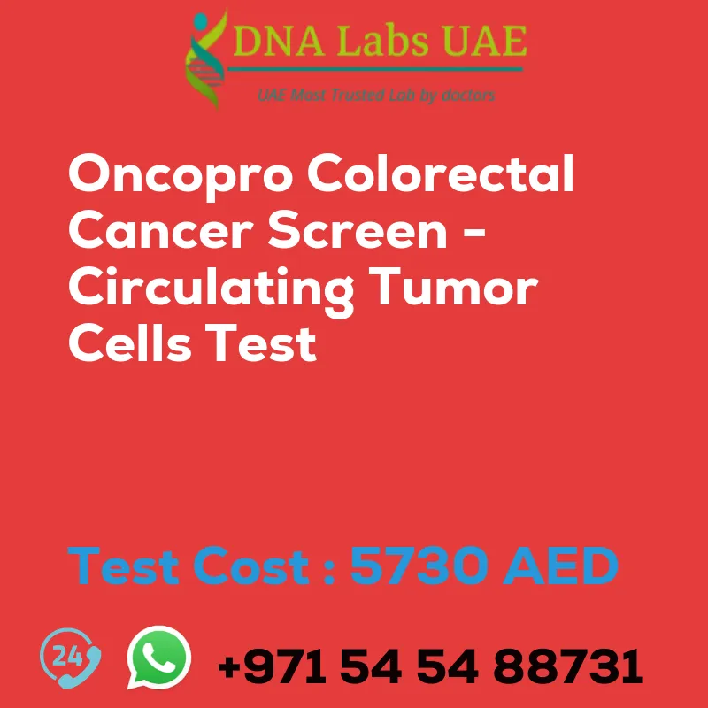Oncopro Colorectal Cancer Screen - Circulating Tumor Cells Test sale cost 5730 AED
