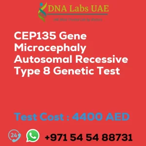 CEP135 Gene Microcephaly Autosomal Recessive Type 8 Genetic Test sale cost 4400 AED
