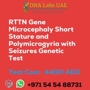 RTTN Gene Microcephaly Short Stature and Polymicrogyria with Seizures Genetic Test sale cost 4400 AED