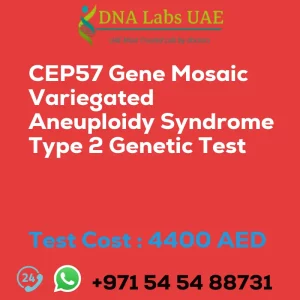 CEP57 Gene Mosaic Variegated Aneuploidy Syndrome Type 2 Genetic Test sale cost 4400 AED