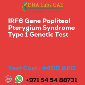 IRF6 Gene Popliteal Pterygium Syndrome Type 1 Genetic Test sale cost 4400 AED