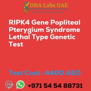 RIPK4 Gene Popliteal Pterygium Syndrome Lethal Type Genetic Test sale cost 4400 AED