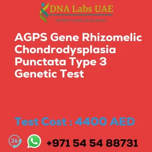AGPS Gene Rhizomelic Chondrodysplasia Punctata Type 3 Genetic Test sale cost 4400 AED