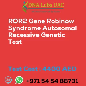 ROR2 Gene Robinow Syndrome Autosomal Recessive Genetic Test sale cost 4400 AED