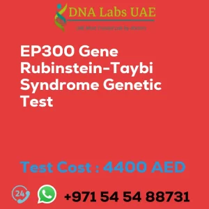 EP300 Gene Rubinstein-Taybi Syndrome Genetic Test sale cost 4400 AED