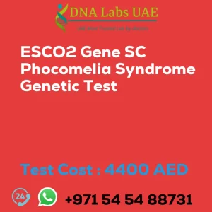 ESCO2 Gene SC Phocomelia Syndrome Genetic Test sale cost 4400 AED