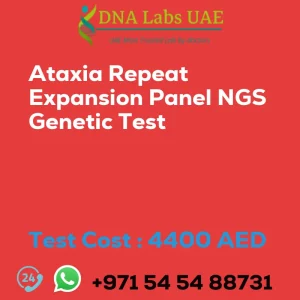 Ataxia Repeat Expansion Panel NGS Genetic Test sale cost 4400 AED