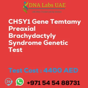 CHSY1 Gene Temtamy Preaxial Brachydactyly Syndrome Genetic Test sale cost 4400 AED