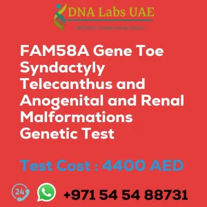 FAM58A Gene Toe Syndactyly Telecanthus and Anogenital and Renal Malformations Genetic Test sale cost 4400 AED