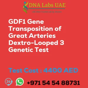 GDF1 Gene Transposition of Great Arteries Dextro-Looped 3 Genetic Test sale cost 4400 AED