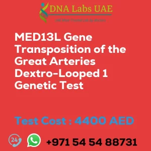 MED13L Gene Transposition of the Great Arteries Dextro-Looped 1 Genetic Test sale cost 4400 AED