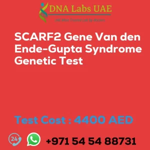 SCARF2 Gene Van den Ende-Gupta Syndrome Genetic Test sale cost 4400 AED