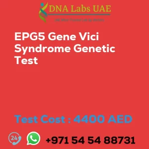 EPG5 Gene Vici Syndrome Genetic Test sale cost 4400 AED