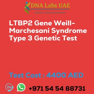 LTBP2 Gene Weill-Marchesani Syndrome Type 3 Genetic Test sale cost 4400 AED