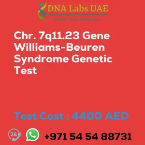 Chr. 7q11.23 Gene Williams-Beuren Syndrome Genetic Test sale cost 4400 AED