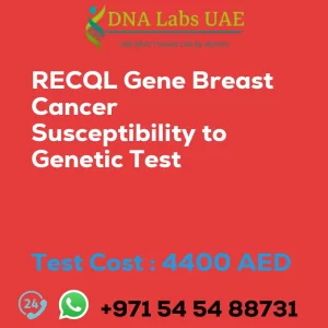 RECQL Gene Breast Cancer Susceptibility to Genetic Test sale cost 4400 AED