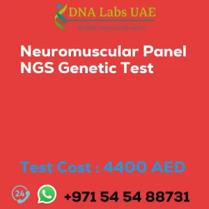 Neuromuscular Panel NGS Genetic Test sale cost 4400 AED