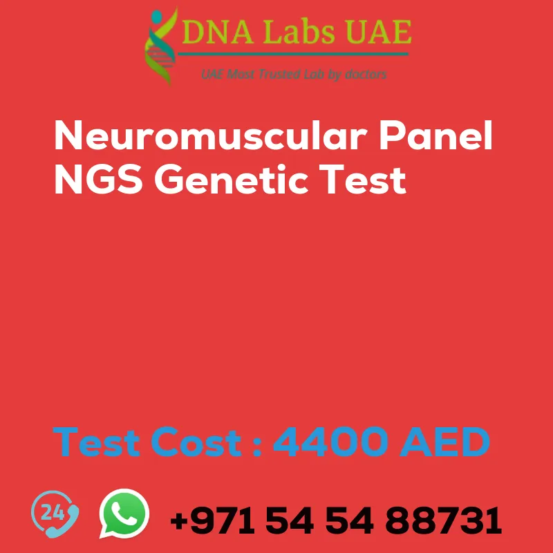 Neuromuscular Panel NGS Genetic Test sale cost 4400 AED