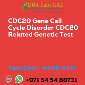 CDC20 Gene Cell Cycle Disorder CDC20 Related Genetic Test sale cost 4400 AED