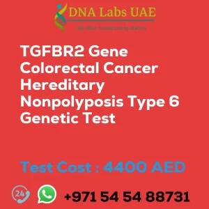 TGFBR2 Gene Colorectal Cancer Hereditary Nonpolyposis Type 6 Genetic Test sale cost 4400 AED