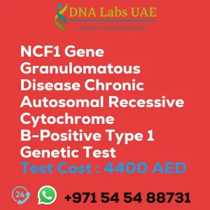 NCF1 Gene Granulomatous Disease Chronic Autosomal Recessive Cytochrome B-Positive Type 1 Genetic Test sale cost 4400 AED