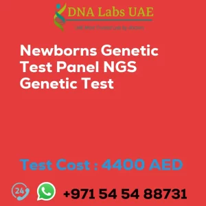 Newborns Genetic Test Panel NGS Genetic Test sale cost 4400 AED