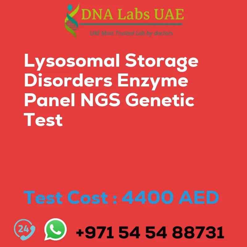 Lysosomal Storage Disorders Enzyme Panel NGS Genetic Test sale cost 4400 AED