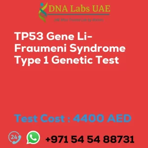 TP53 Gene Li-Fraumeni Syndrome Type 1 Genetic Test sale cost 4400 AED