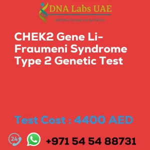 CHEK2 Gene Li-Fraumeni Syndrome Type 2 Genetic Test sale cost 4400 AED