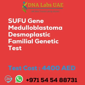 SUFU Gene Medulloblastoma Desmoplastic Familial Genetic Test sale cost 4400 AED