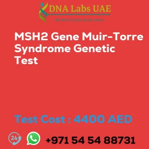 MSH2 Gene Muir-Torre Syndrome Genetic Test sale cost 4400 AED