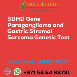 SDHD Gene Paraganglioma and Gastric Stromal Sarcoma Genetic Test sale cost 4400 AED