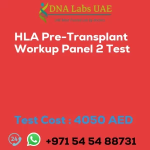 HLA Pre-Transplant Workup Panel 2 Test sale cost 4050 AED